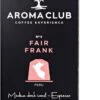 Aroma Club - Nespresso Compatible Capsules (120 St.) - No. 4 Fair Frank - Intensiteit 4/5 - Espresso - 100% Aluminium Koffiecups -Beroemde Koffie Winkel 663x1200